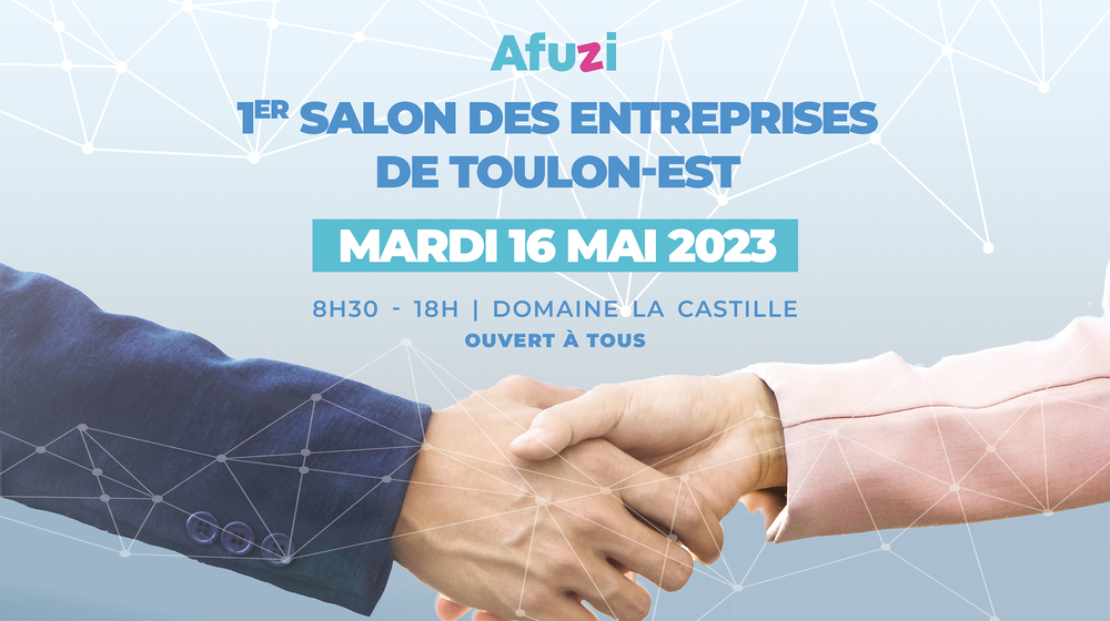 1er Salon des entreprises de la zone industrielle de Toulon est 1er Salon des entreprises de Toulon EST Domaine de la castille 